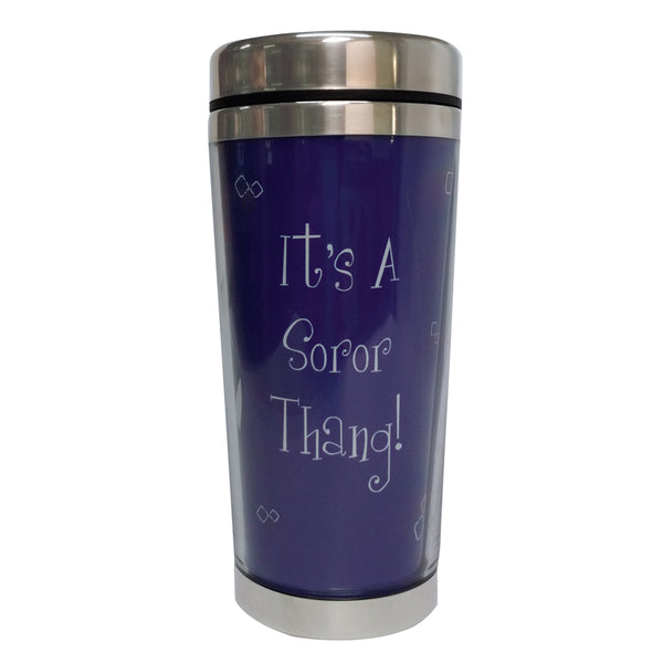 S.O.C. TRAVEL MUG - BLUE IT'S A SOROR THANG!
